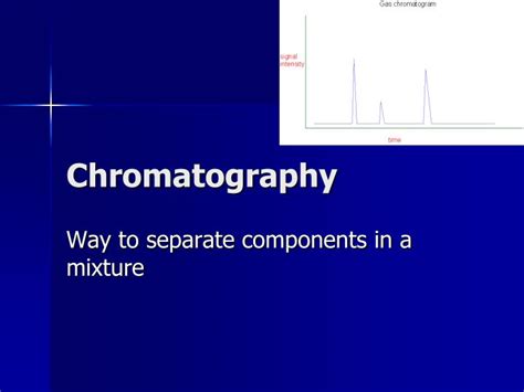 Ppt Chromatography Powerpoint Presentation Free