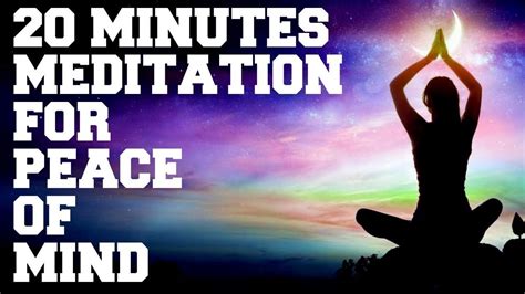 20 Minutes Meditation For Peace Of Mind 100 Effective Youtube