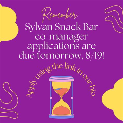 Only One More Day To Submit Co Manager Applications To The Sylvan Snack