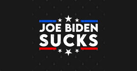 Joe Biden Sucks Funny Anti Biden T Joe Biden Sucks Sticker