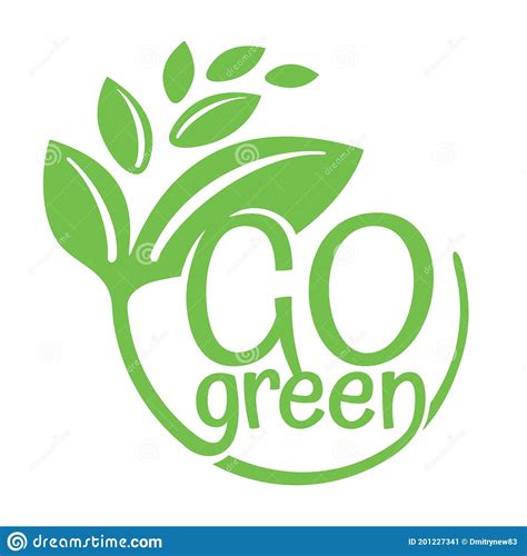 Go Green Slogan In Eco Friendly Emblem Stock Vector Illustration Of