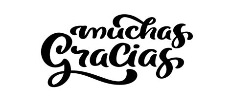 Thank You Vector Lettering Text In Spanish Muchas Gracias Hand Drawn