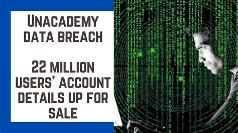Unacademy Data Breach 22 Million Users Account Details Up For Sale