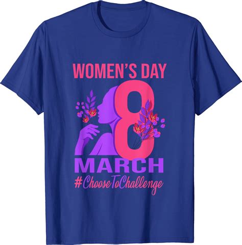 International Womens Day 2021 Choose To Challenge For Women T Shirt