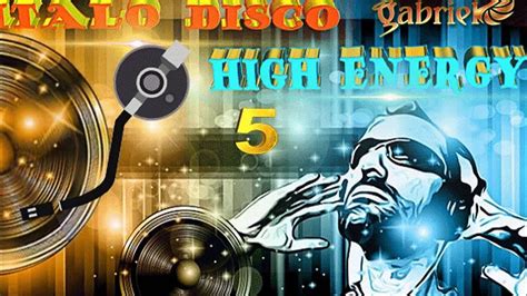 Italo Disco Mas High Energy 5 Youtube