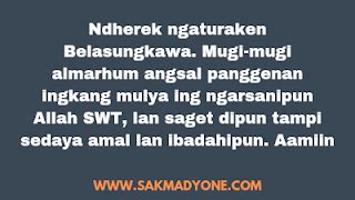 Ucapan Belasungkawa Bahasa Jawa, Atur Belo Sungkowo - Sakmadyone.com