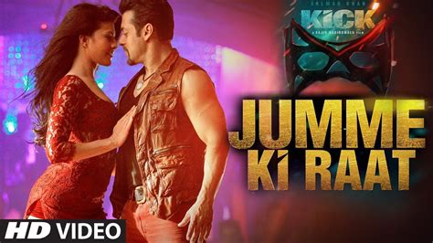 Kick Jumme Ki Raat Video Song Salman Khan Jacqueline Fernandez Mika Singh Youtube