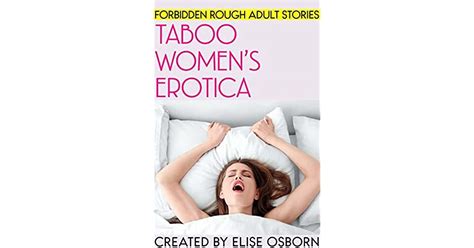 Taboo Womens Erotic Forbidden Rough Adult Bundle By Elise Osborn