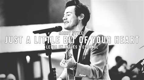 Songwriters harry styles, johan carlsson, p carlssonpublished by lyrics © downtown music publishing llc. HARRY STYLES - JUST A LITTLE BIT OF YOUR HEART | LETRA EN ...