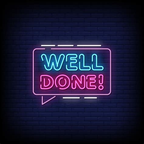 Well Done Neon Signs Style Text Vector 2263021 Vector Art At Vecteezy