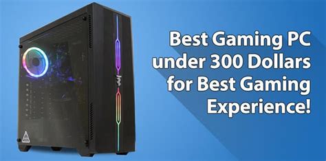 Best Gaming Computer Under 300 2021 Top Full Guide Gone App