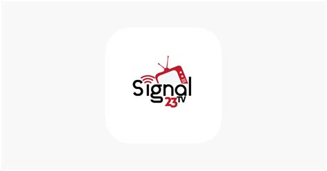 ‎signal 23 Television On The App Store