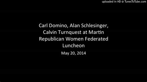Martin Gop Women Federated Lunch W Carl Domino Alan Schlesinger Calvin Turnquest Youtube