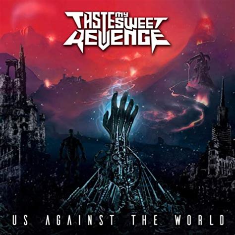 Spiele Us Against The World Von Taste My Sweet Revenge Auf Amazon Music Ab