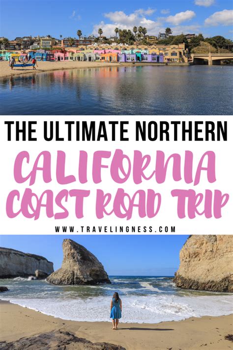 The Ultimate Northern California Coastal Road Trip California Coast