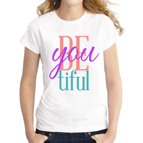 Fashion Beautiful Letter Design Summer Women T Shirt Be You Tiful