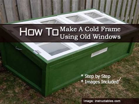 How To Build A Cold Frame Using Old Windows
