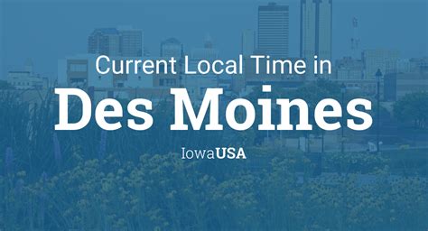 The correct way of writing today's date in numbers. Current Local Time in Des Moines, Iowa, USA