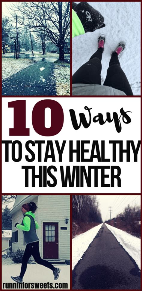 10 Ways To Stay Healthy This Winter Runnin For Sweets