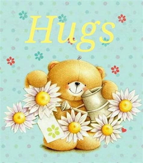 Hugs Hugs And Kisses Quotes Bear Hug Quotes Hug Quotes