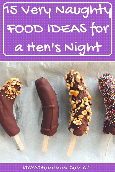 15 Very Naughty Food Ideas For A Hens Night Bachelorette Party Food Bachelorette Party