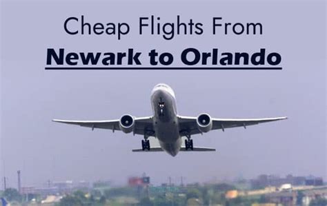 Get Cheap Flight From Newark To Orlando At Reasonable Rate