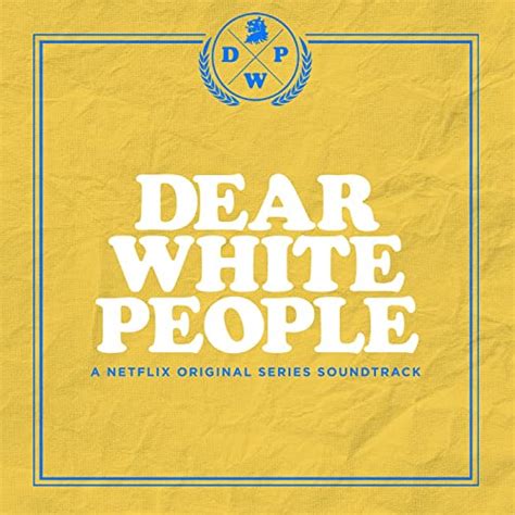 dear white people a netflix original series soundtrack [explicit] von various artists bei