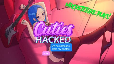 MrCreteture Plays CUTIES HACKED OH NO SOMEONE STOLE MY PHOTOS Joy