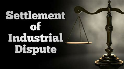 Labour Law 2 Settlement Of Industrial Disputes Youtube
