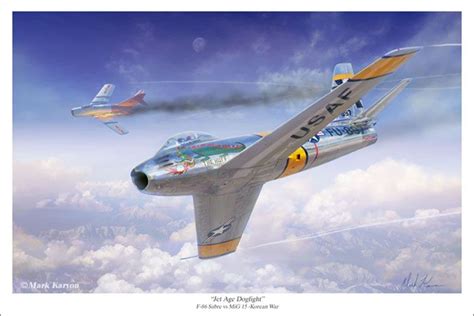Jet Age Dogfight By Mark Karvon F 86 Sabre Vs Mig 15 Korean War