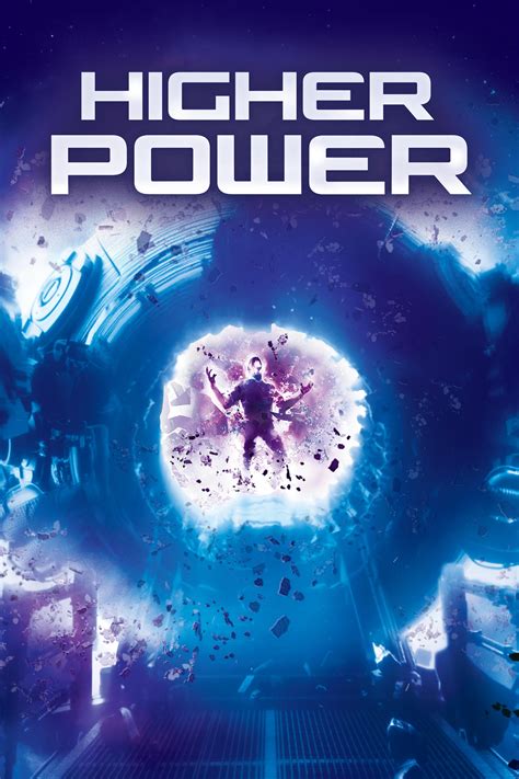 Higher Power 2018 Posters — The Movie Database Tmdb