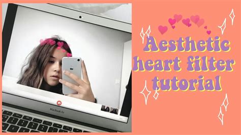 Photobooth Heart Filters Tutorial 💓🌊 Youtube