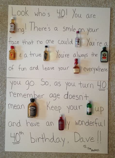 Gift ideas for men turning 40. 40th birthday liquor poem. "Look who's 40!! You are (Beam ...