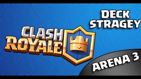We have 20 images about deck arena 3 clash royale including images, pictures, photos, wallpapers, and more. Clash Royale - Arena 3 Trophy Pushing Deck - YouTube