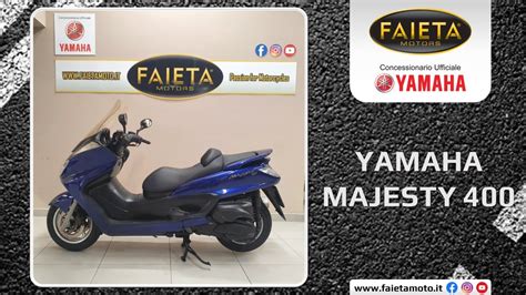 Faieta Motors Usato Yamaha Majesty 400 Anno 2005 Youtube