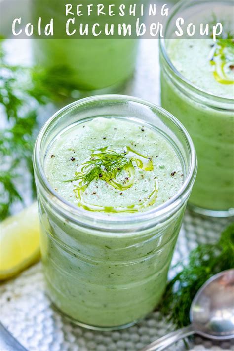 Cold Cucumber Soup Recipe Happy Foods Tube