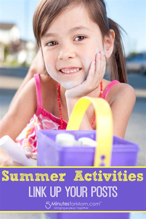 Summer Activities Link Up Add Your Own Posts Summer Activities Fun Summer Activities