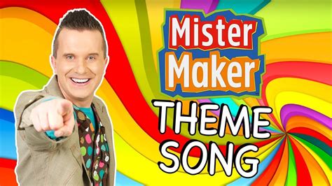 Mister Maker Theme Mister Maker