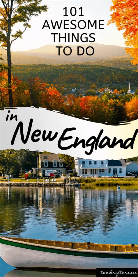 101 Things To Do In New England Bucket List New England With Love