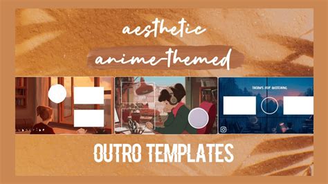 Free Aesthetic Outro Templates Anime Themed Outro Templates