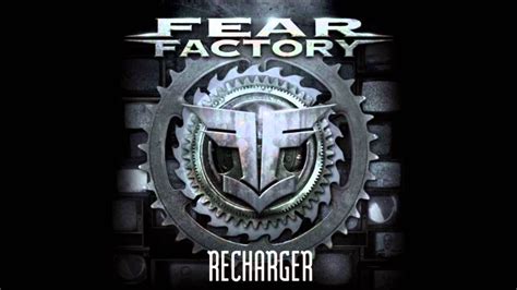 And on the california band's 10th studio album,. FEAR FACTORY - RECHARGER FULL 2012 NEW SONG!! - YouTube