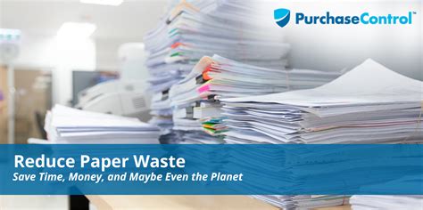 Reduce Paper Waste PurchaseControl Software