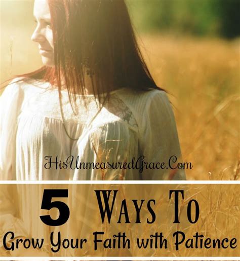 5 Ways To Grow Your Faith With Patience Faith Womens Bible Study