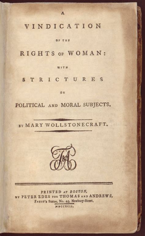 A Vindication Of The Rights Of Woman 1792 By Mary Wollstonecraft Towards Emancipation