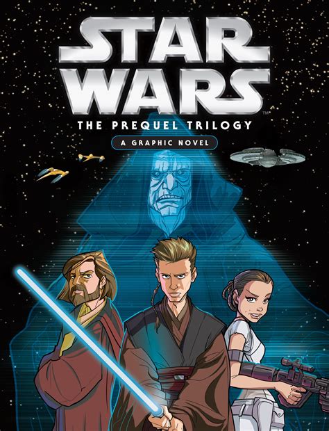 Star Wars Prequel Trilogy Graphic Novel Star Wars Comics Star Wars