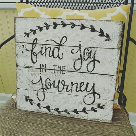 Find Joy In The Journey Sign Joy In The Journey Wood Signs Wood