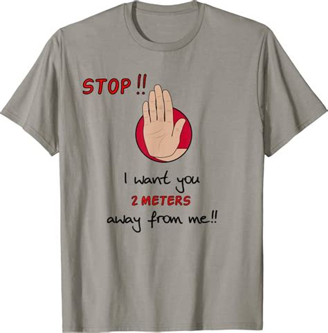 I Want You 2 Meters Away From Me T Shirt Uk Fashion