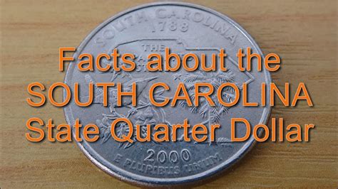 Facts About The South Carolina State Quarter Dollar Youtube