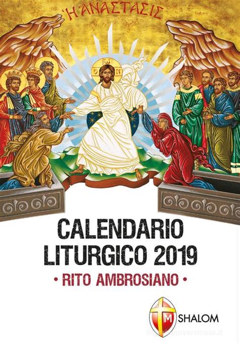 Calendario Liturgico 2019 Rito Ambrosiano 9788884045744 In Liturgia