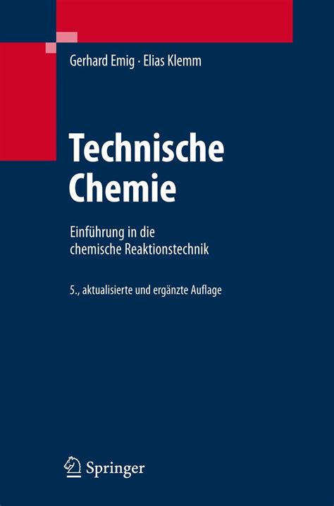 Technische Chemie Einführung In Die Chemische Reaktionstechnik